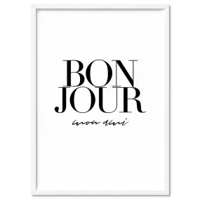 Bonjour, Mon Ami - Art Print
