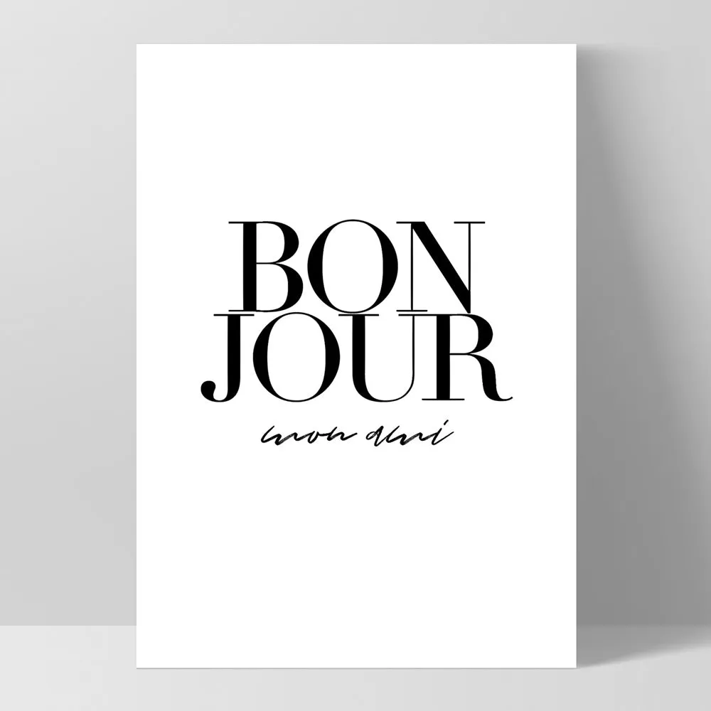 Bonjour, Mon Ami - Art Print